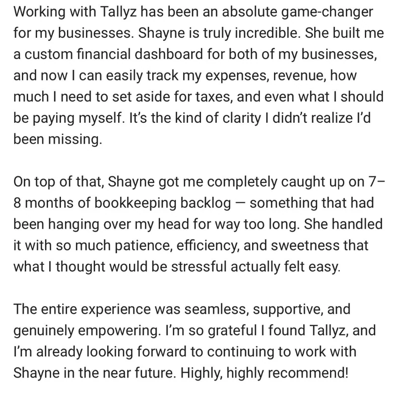 Client review calling Tallyz an absolute game-changer, with a custom financial dashboard and eight months of bookkeeping backlog handled